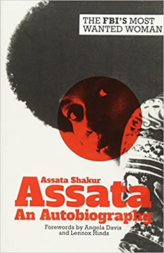 Lessons From Assata: What is Still True Today