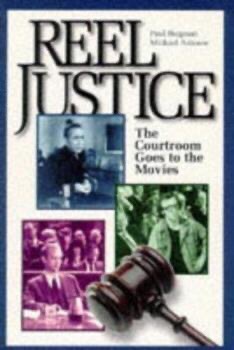 Reel Justice: Film Portrayals of the American Justice System