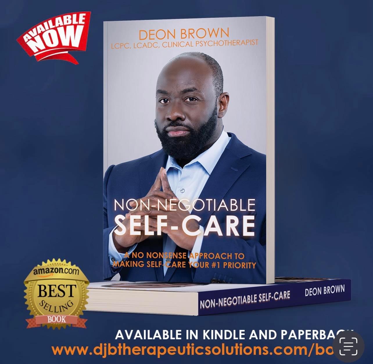 Deon Brown discusses “Non-Negotiable Self Care” for men